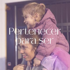 Pertenecer para ser