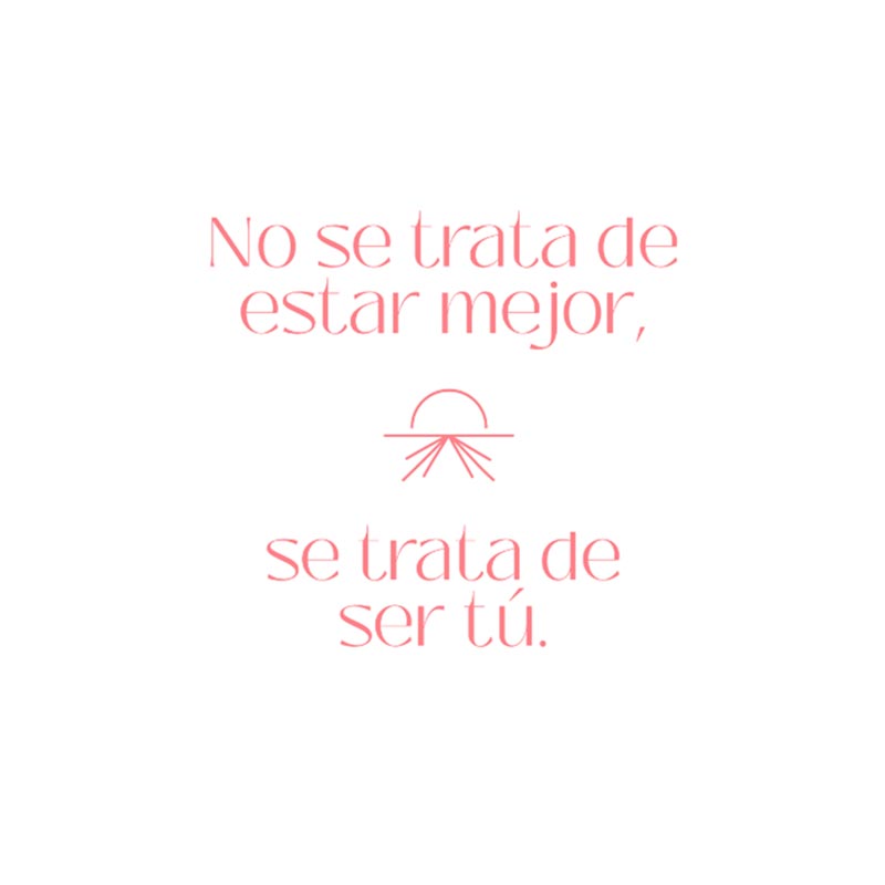 Crecimiento personal - Trata de ser tú